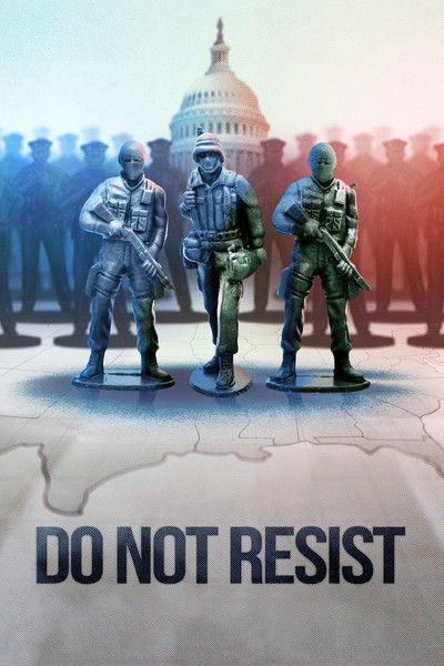 Póster de Do Not Resist