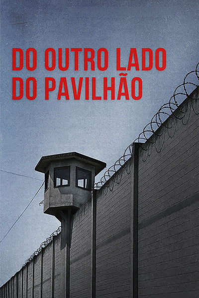 Póster de Do Outro Lado do Pavilhão