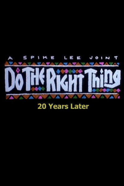 Póster de Do the Right Thing - 20 Years Later