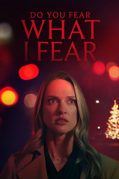 Póster de Do You Fear What I Fear