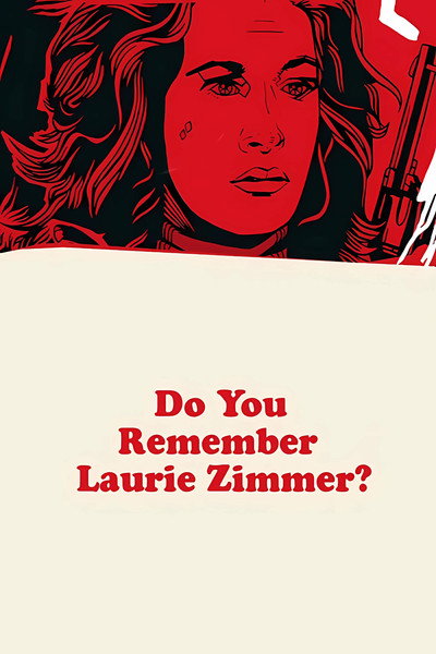 Póster de Do You Remember Laurie Zimmer?