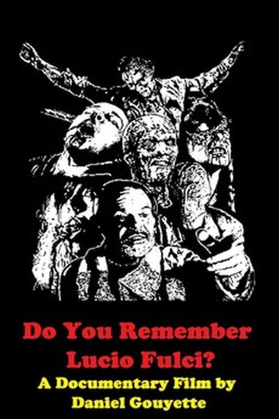Póster de Do You Remember Lucio Fulci?