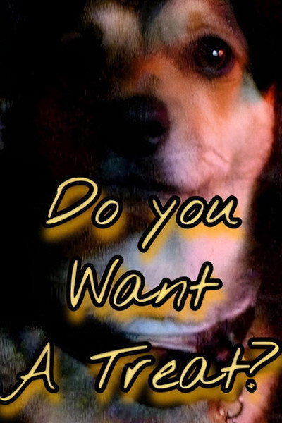 Póster de Do You Want A Treat?