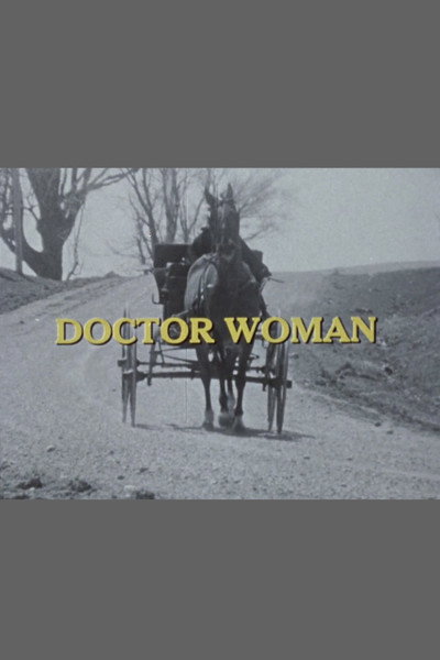 Póster de Doctor Woman: The Life and Times of Dr. Elizabeth Bagshaw