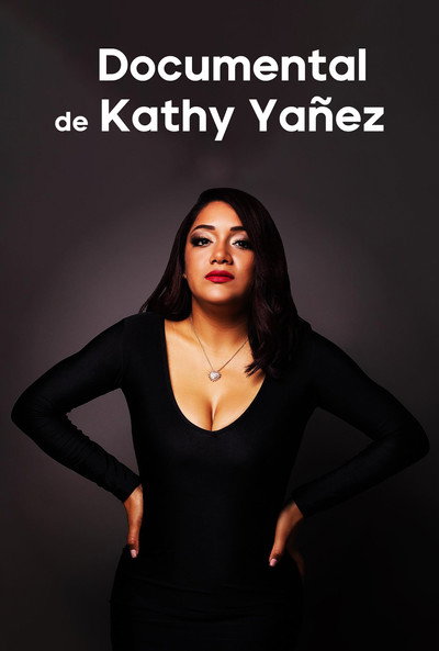 Póster de Documental de Kathy Yañez