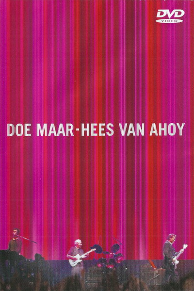 Póster de Doe Maar: Hees van Ahoy'