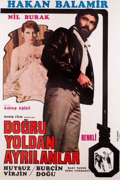 Póster de Dogru Yoldan Ayrilanlar