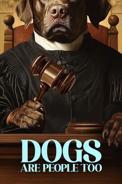 Póster de Dogs Are People Too