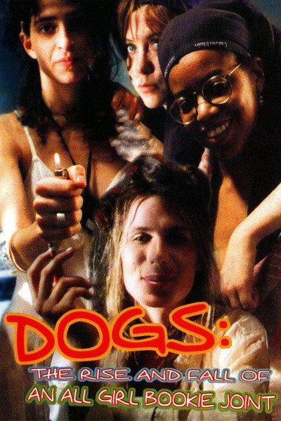 Póster de Dogs: The Rise and Fall of an All-Girl Bookie Joint