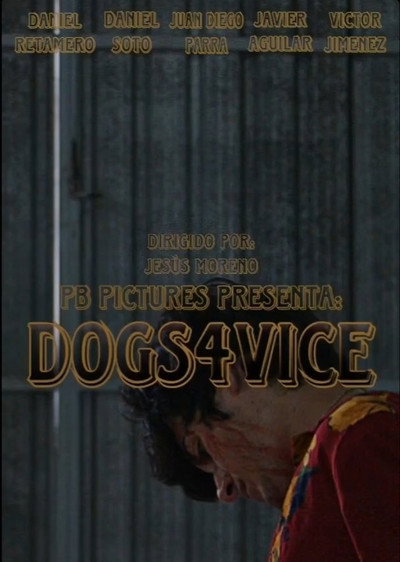 Póster de Dogs4Vice