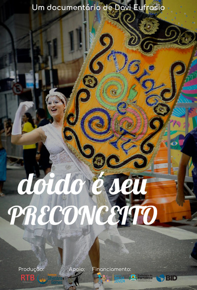 Póster de Doido é seu preconceito
