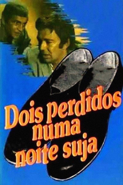 Póster de Dois Perdidos numa Noite Suja