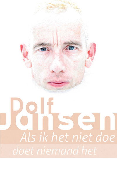 Póster de Dolf Jansen: Als ik het niet doe doet niemand het (en daar zal ook wel weer een reden voor zijn*) * maar mij wordt weer eens niets verteld