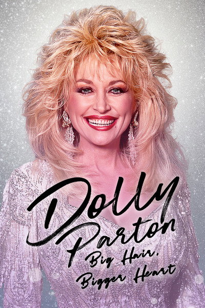 Póster de Dolly Parton: Bigger Hair, Bigger Heart