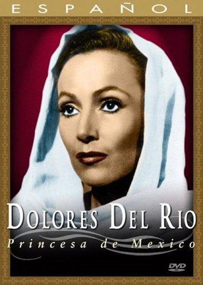Póster de Dolores del Río - Princesa de México