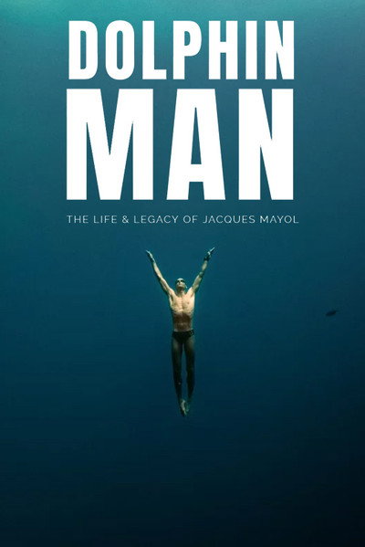 Póster de Dolphin Man (La increíble historia de Jacques Mayol)