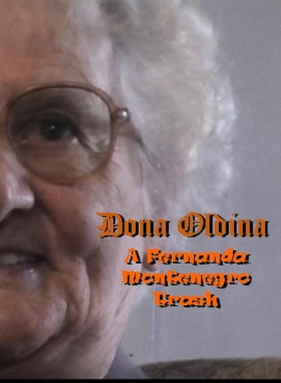 Póster de Dona Oldina - A Fernanda Montenegro Trash
