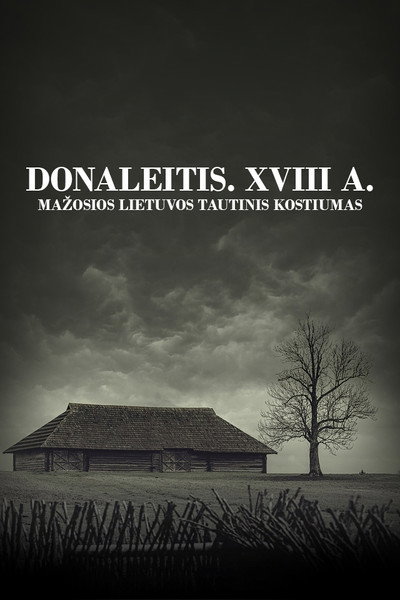 Póster de Donaleitis. XVIII a. Mazosios Lietuvos tautinis kostiumas