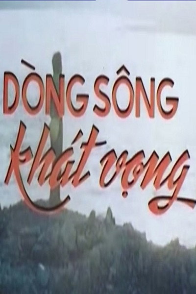 Póster de Dong Song Khat Vong
