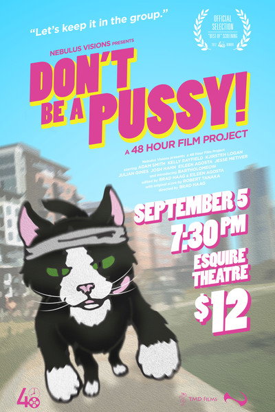 Póster de Don't Be a Pussy!