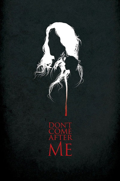 Póster de Don't Come After Me