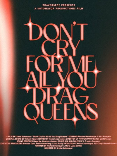 Póster de Don't Cry for Me All You Drag Queens