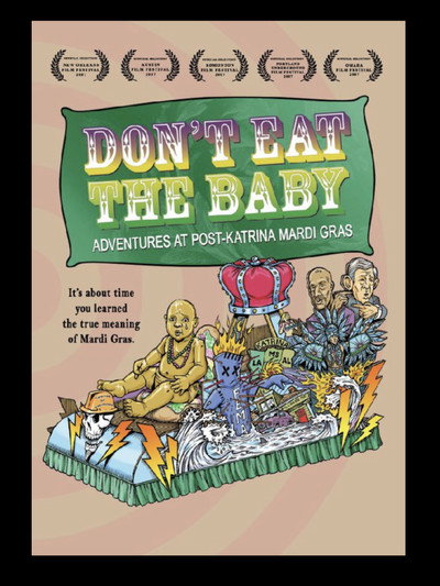 Póster de Don't Eat the Baby: Adventures at Post-Katrina Mardi Gras