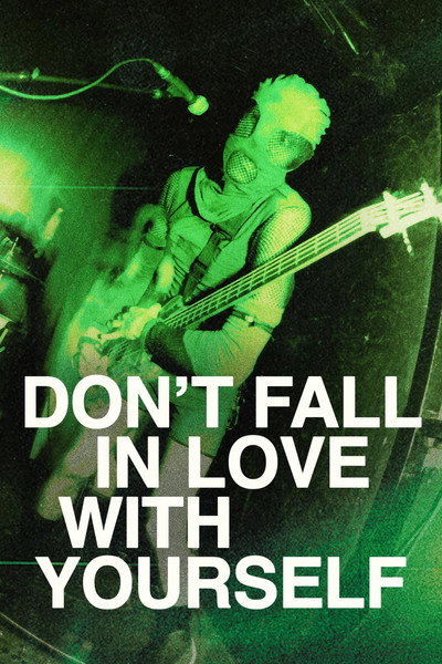 Póster de Don't Fall in Love with Yourself