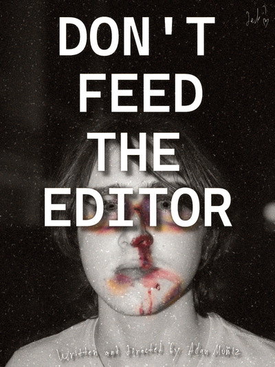 Póster de Don't Feed the Editor