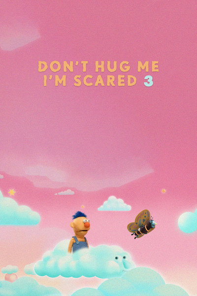 Póster de Don't Hug Me I'm Scared 3: Love