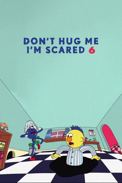 Póster de Don't Hug Me I'm Scared 6