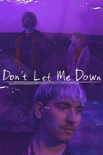 Póster de Don't Let Me Down