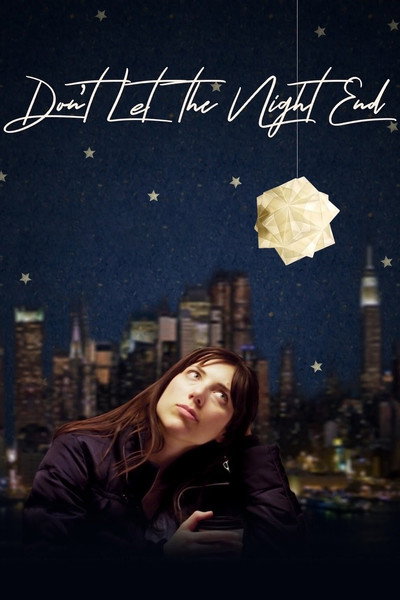Póster de Don't Let the Night End