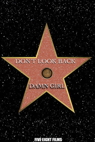 Póster de Don't Look Back: Damn Girl
