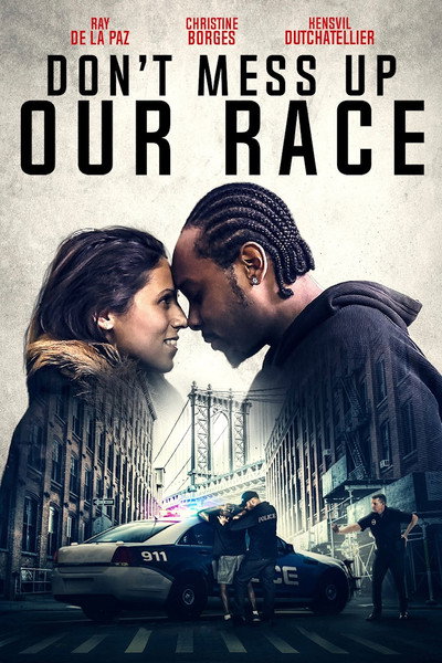Póster de Don't Mess Up Our Race