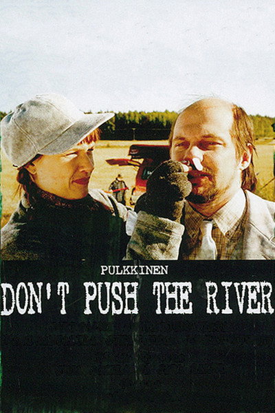 Póster de Don't Push the River