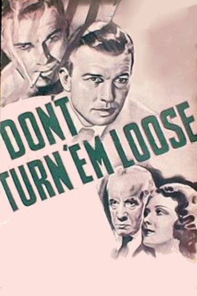 Póster de Don't Turn 'em Loose