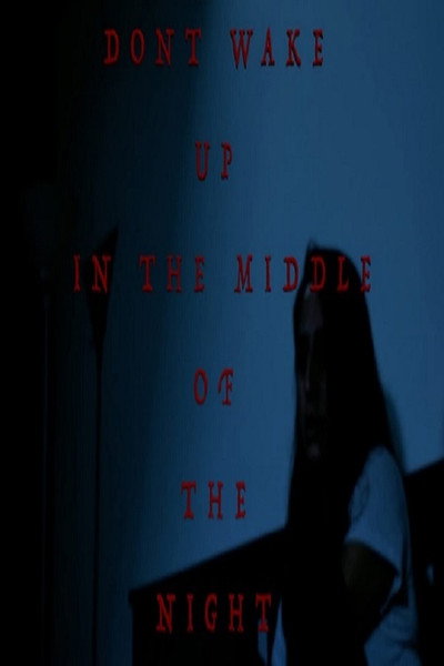 Póster de Don't Wake Up in the Middle of the Night