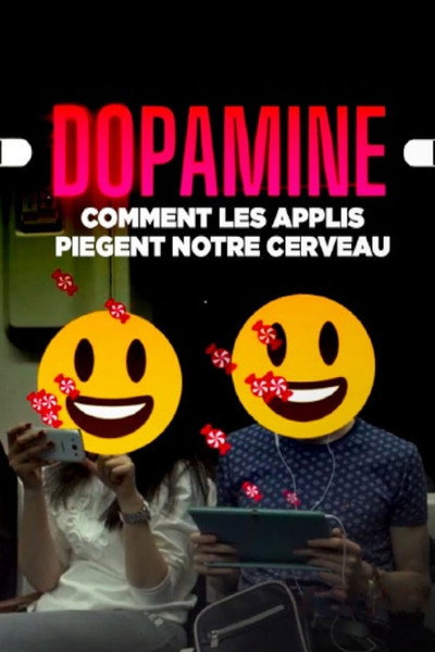 Póster de Dopamine, comment les applis piègent notre cerveau