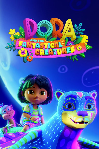 Póster de Dora and the Fantastical Creatures