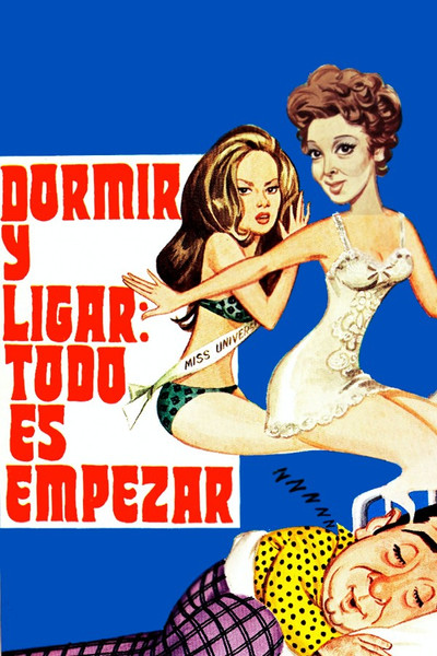 Póster de Dormir y ligar: todo es empezar