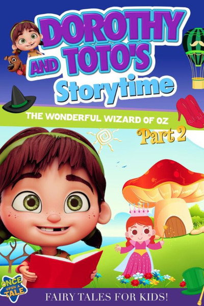 Póster de Dorothy and Toto's Storytime: The Wonderful Wizard of Oz