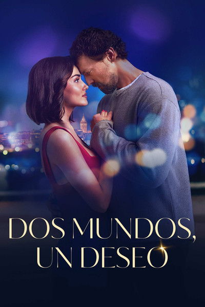 Póster de Dos mundos, un deseo