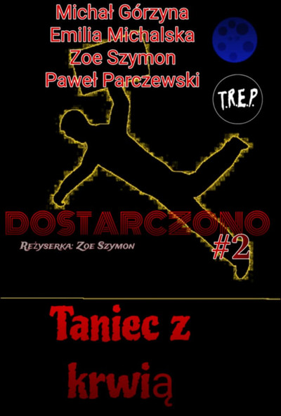 Póster de Dostarczono 2: Taniec Z Krwia