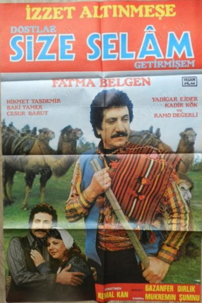 Póster de Dostlar Size Selam Getirmisem