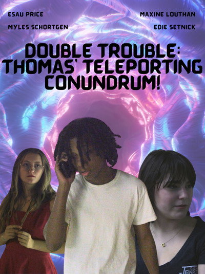 Póster de Double Trouble: Thomas' Teleporting Conundrum