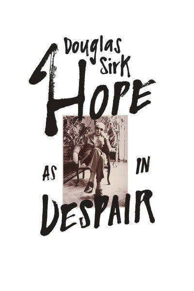 Póster de Douglas Sirk - Hope as in Despair