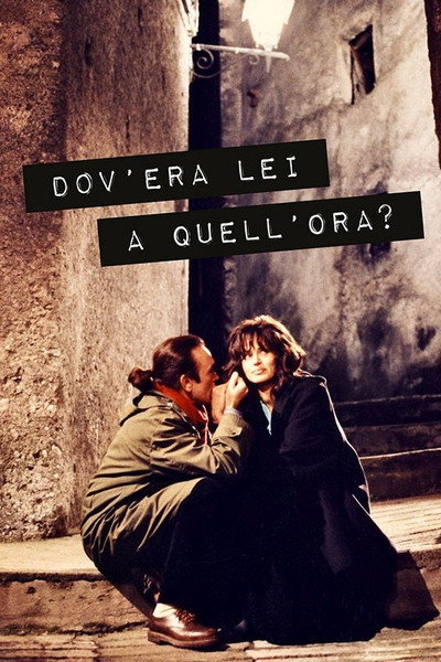 Póster de Dov'era lei a quell'ora?