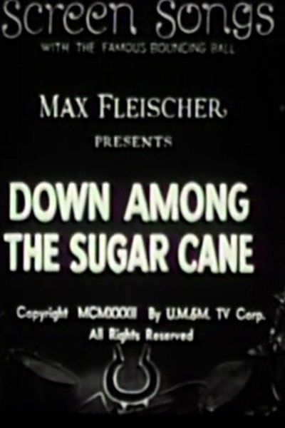 Póster de Down Among the Sugar Cane