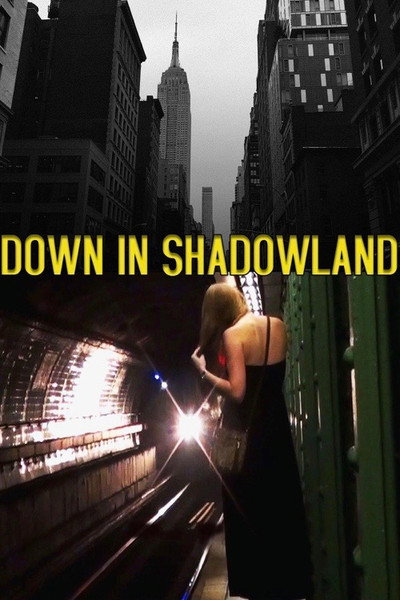 Póster de Down in Shadowland
